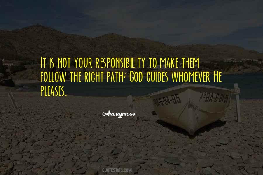 Follow The Right Path Quotes #1716623
