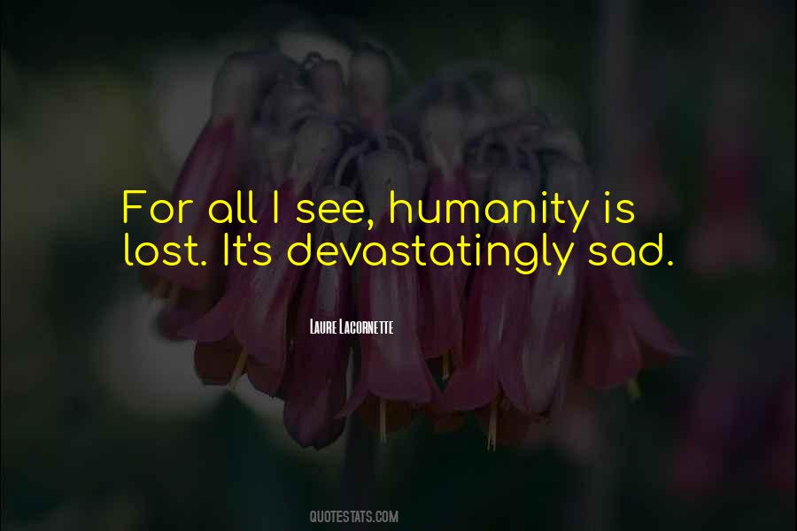 I Lost It All Quotes #43902