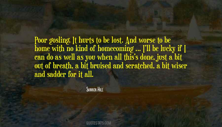 I Lost It All Quotes #453968