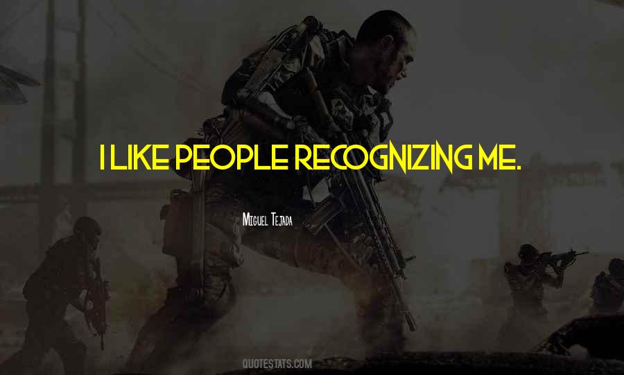 Recognizing People Quotes #484198