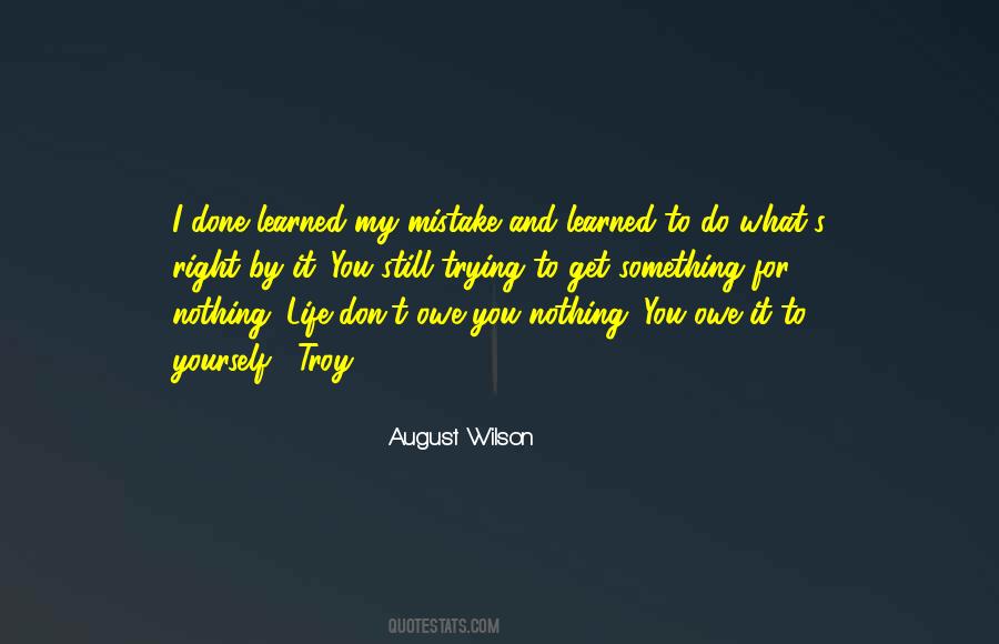You Owe It To Yourself Quotes #1150502