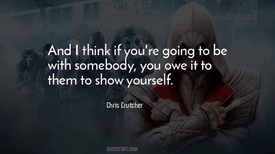 You Owe It To Yourself Quotes #1581029