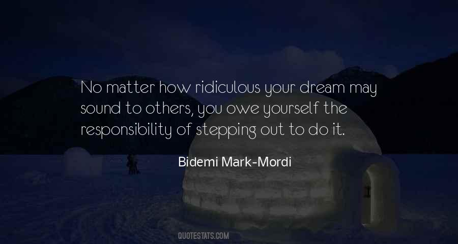 You Owe It To Yourself Quotes #1649221