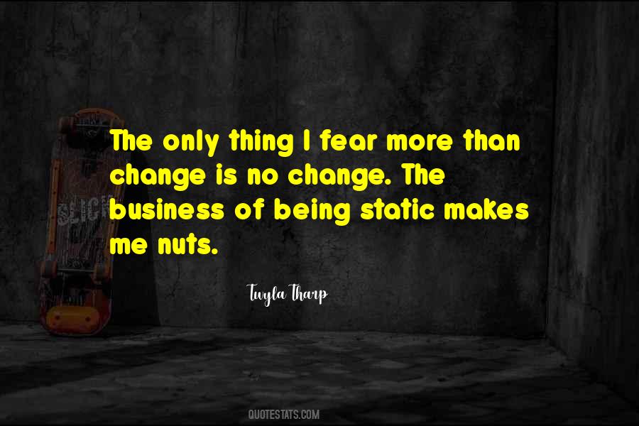 No More Change Quotes #1554576