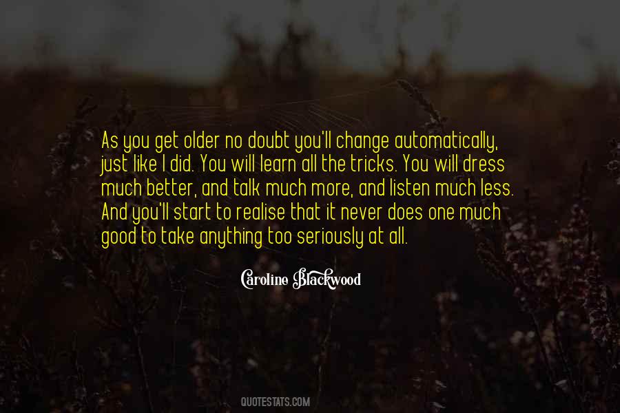 No More Change Quotes #1755914