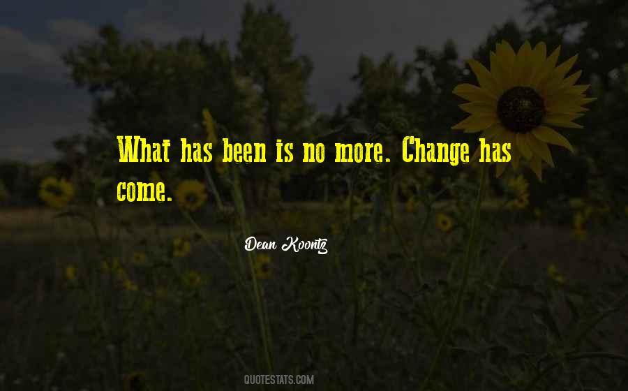 No More Change Quotes #669160