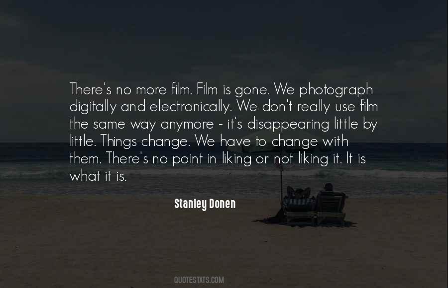 No More Change Quotes #778591