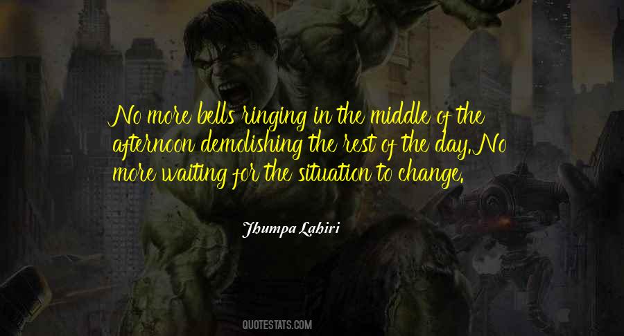 No More Change Quotes #800458