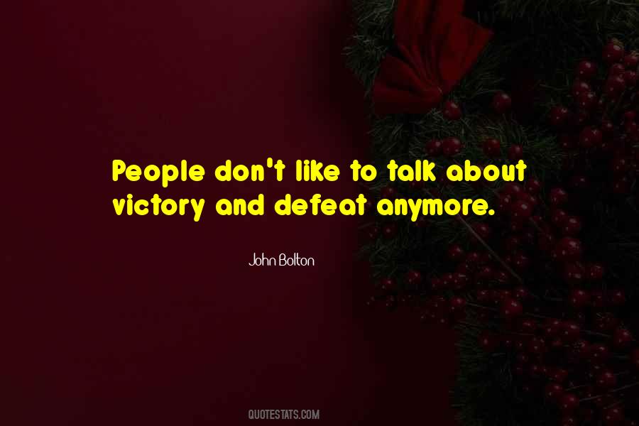 Don't Talk Anymore Quotes #870828