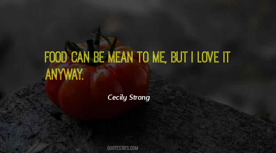 Mean To Me Quotes #1675281