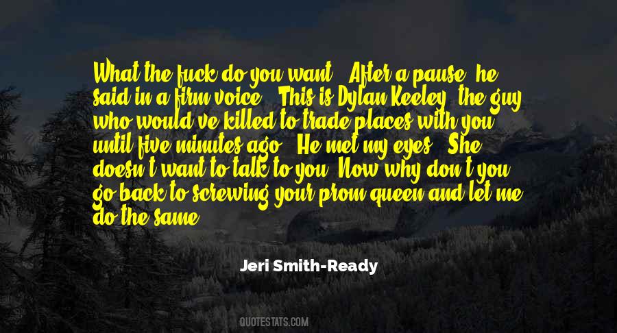 Don't Talk Back Quotes #1341389