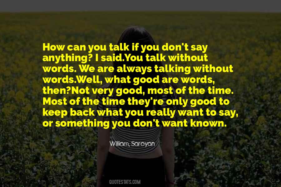 Don't Talk Back Quotes #1444267