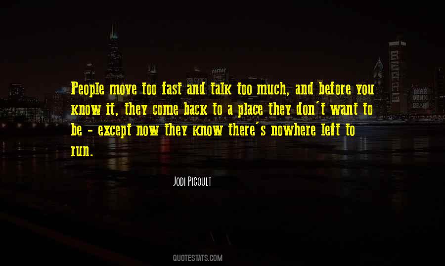 Don't Talk Back Quotes #405047