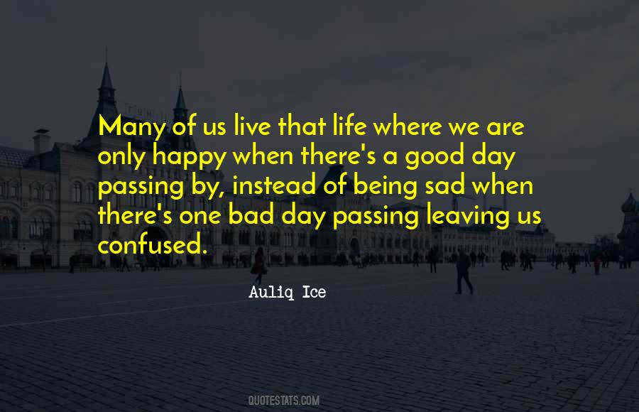 Happy Life Life Quotes #144630