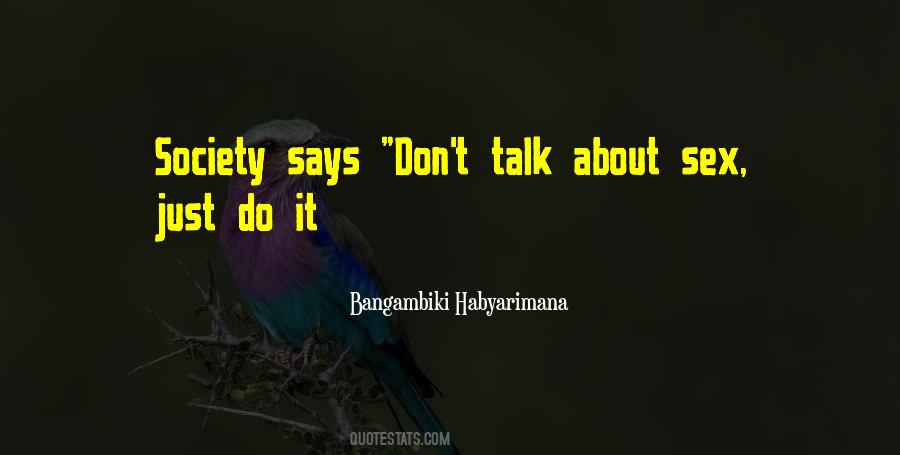 Don't Talk Just Do Quotes #753539