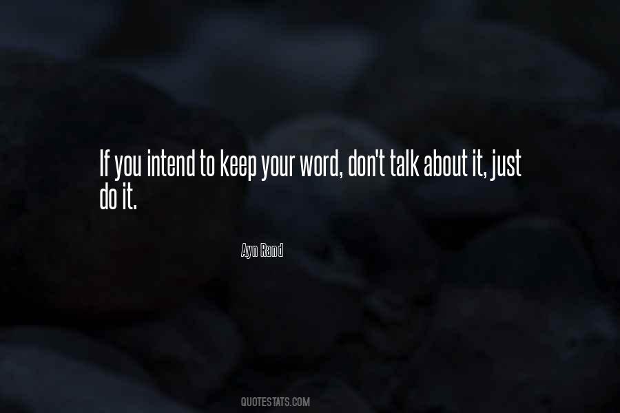 Don't Talk Just Do Quotes #888528