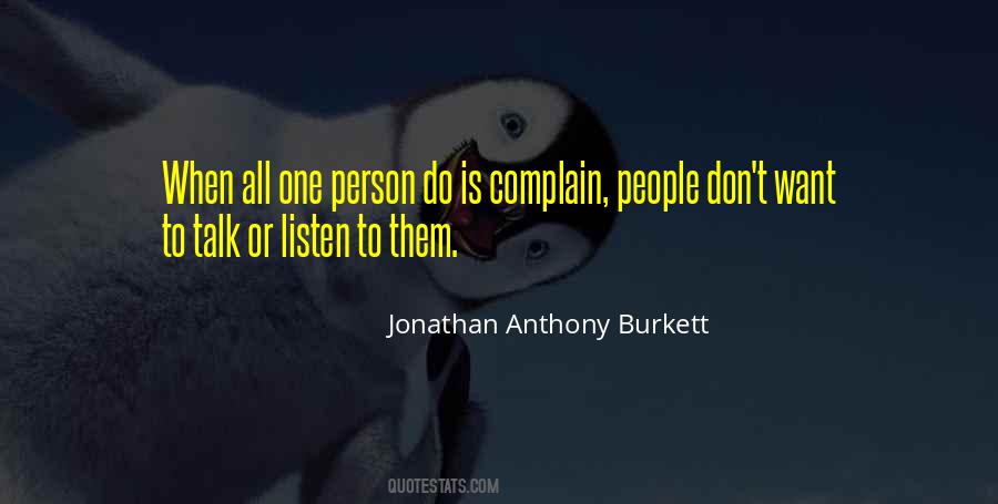 Don't Talk Just Listen Quotes #1115604