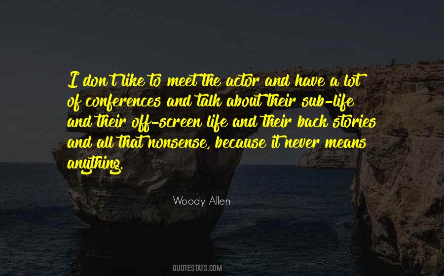 Don't Talk Nonsense Quotes #743780
