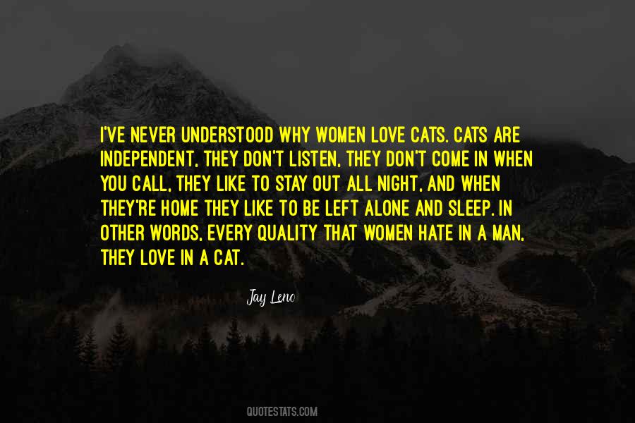 Be Like A Cat Quotes #1016247