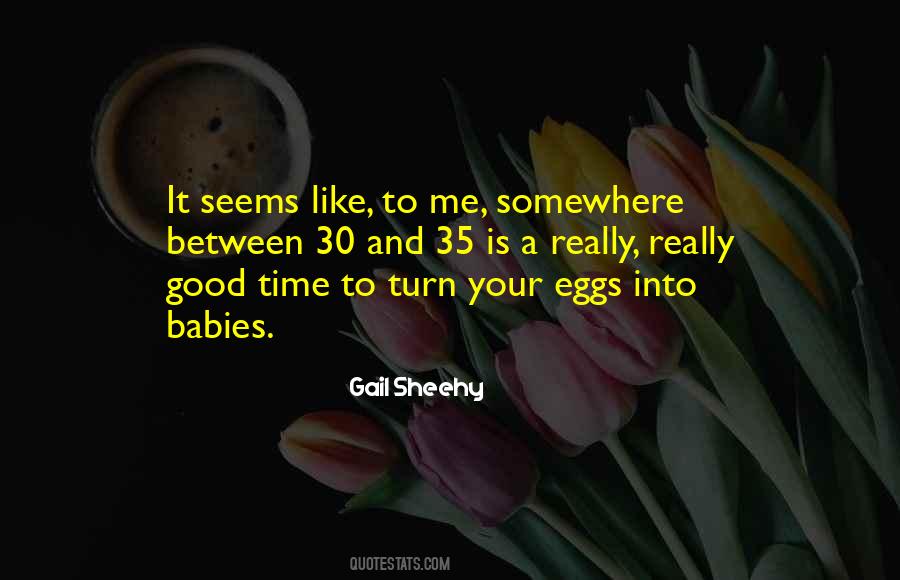 Quotes About Your Babies #418524