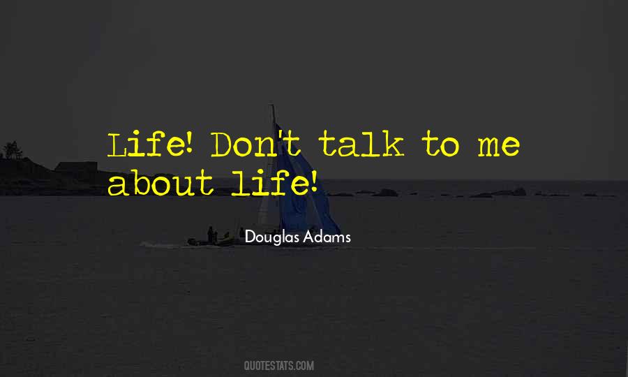 Don't Talk To Quotes #905728