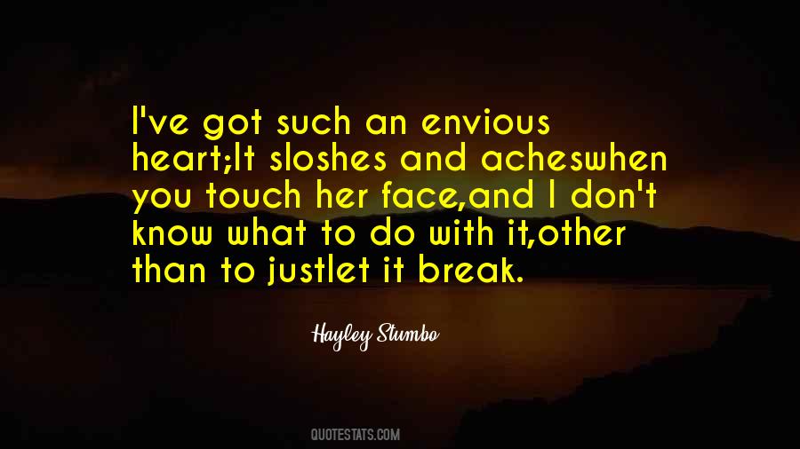 I Envy Her Quotes #1771589