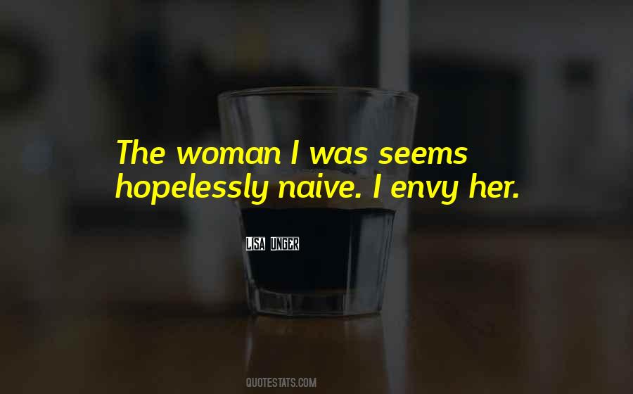 I Envy Her Quotes #1794307