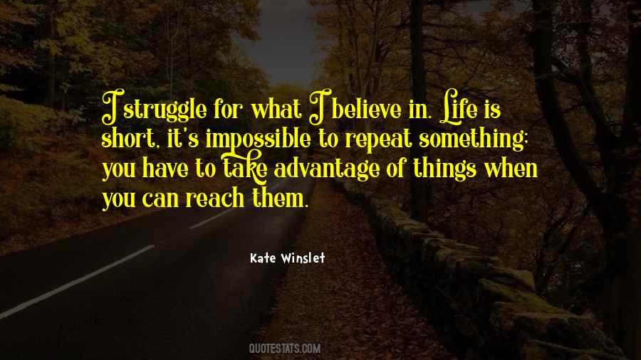Believe In What You Believe Quotes #469746