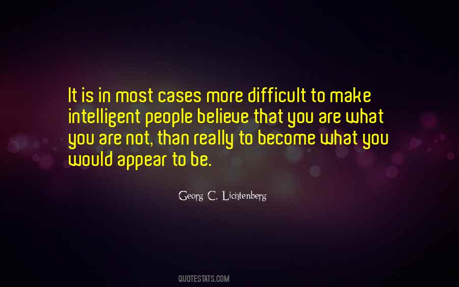 Believe In What You Believe Quotes #661144