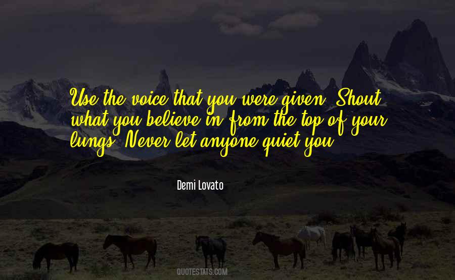 Believe In What You Believe Quotes #74426