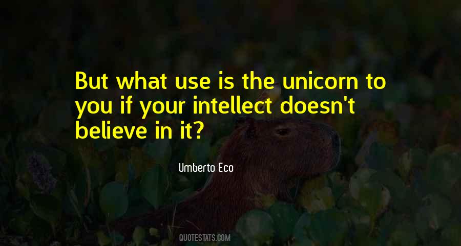 Believe In What You Believe Quotes #7456