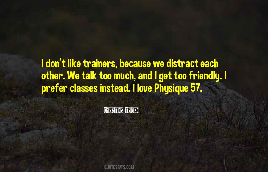 Don't Talk Too Much Quotes #96799