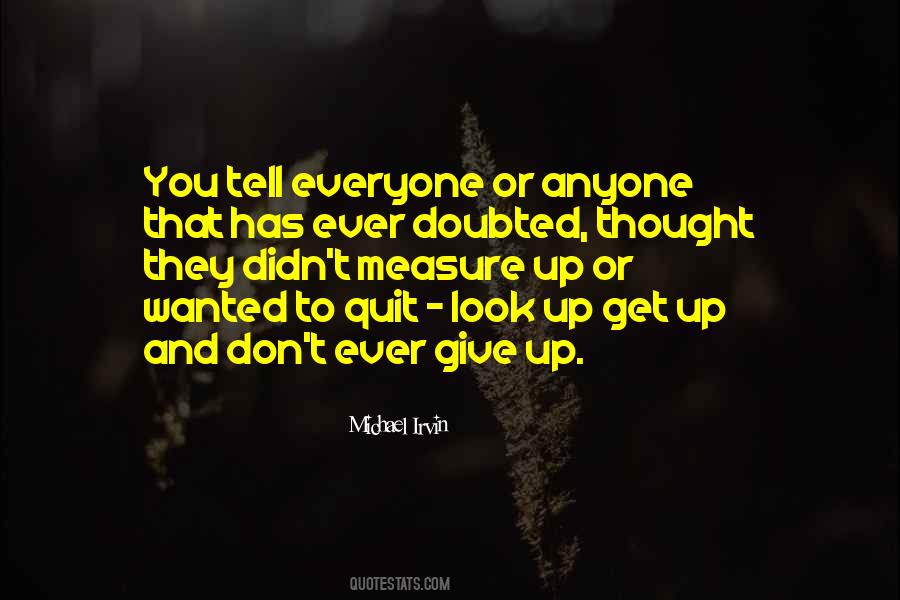 Don't Tell Anyone Quotes #309073