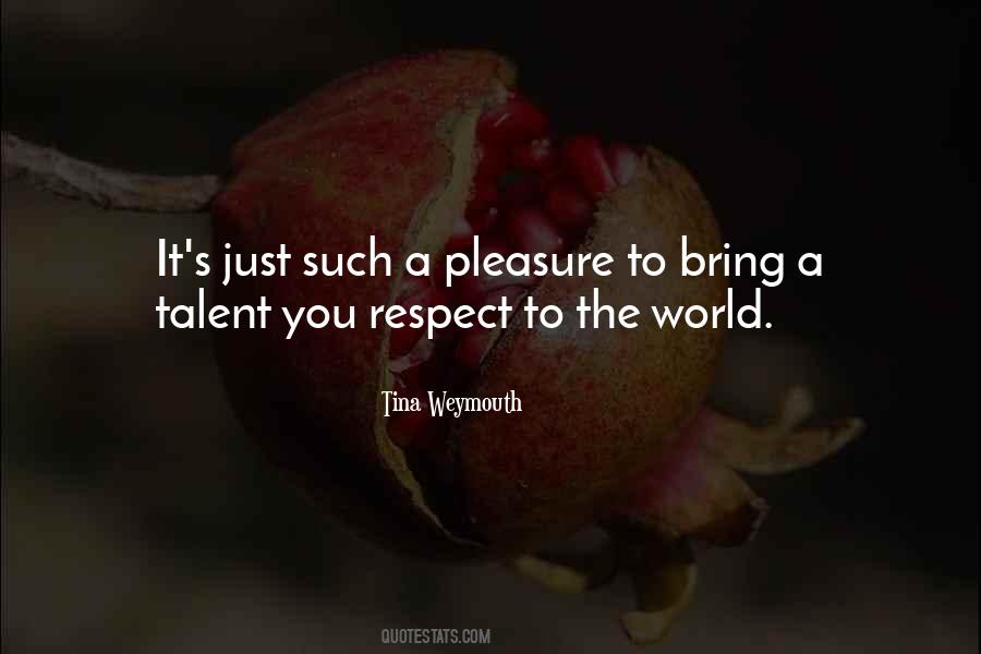 Quotes About You Respect #103495