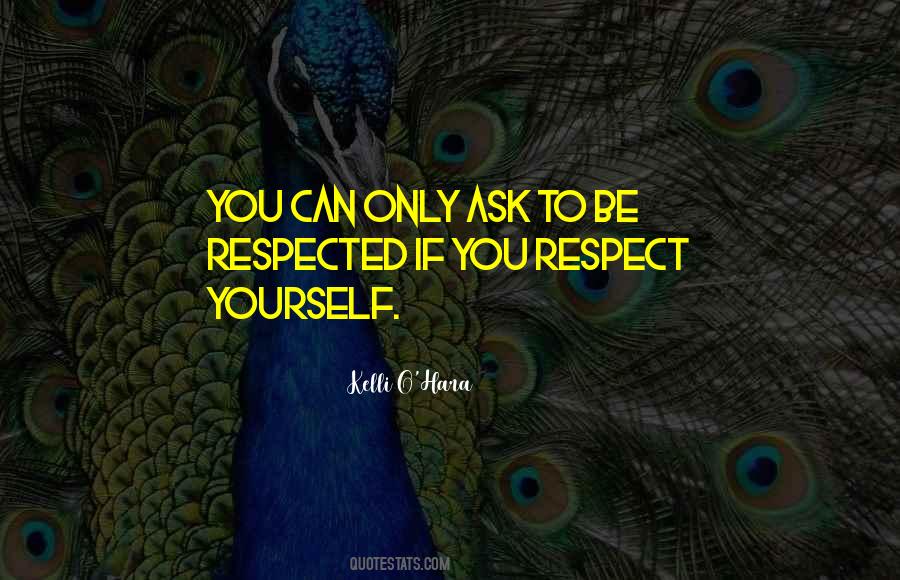 Quotes About You Respect #1297914