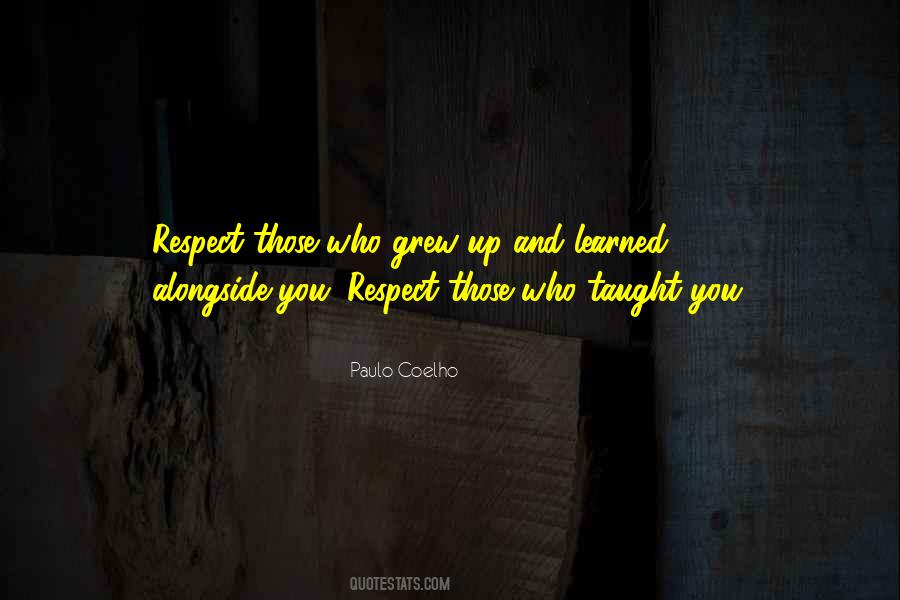 Quotes About You Respect #1587884