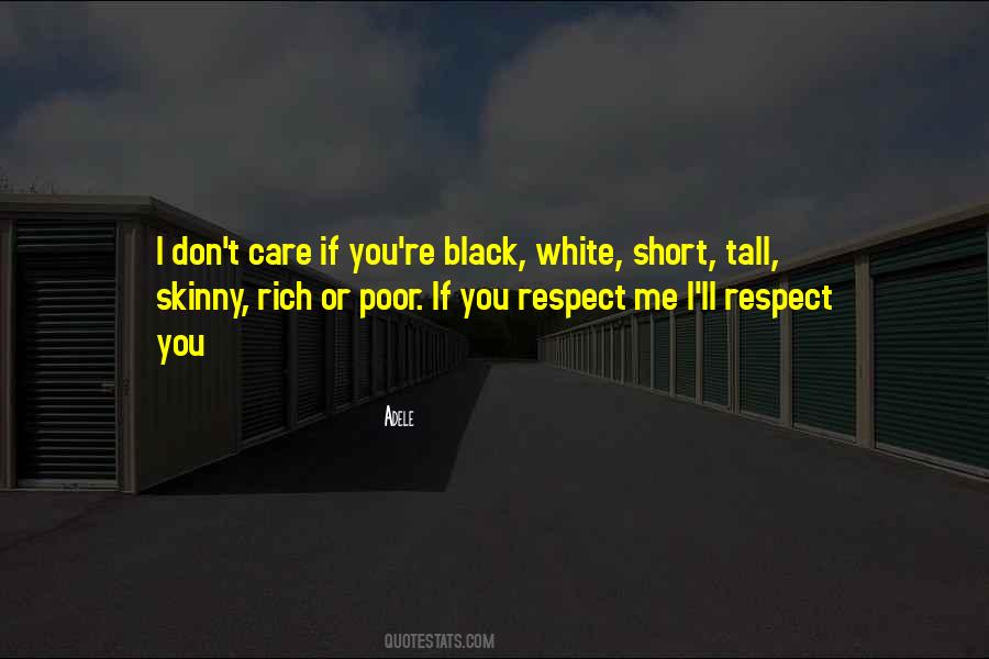 Quotes About You Respect #1705564