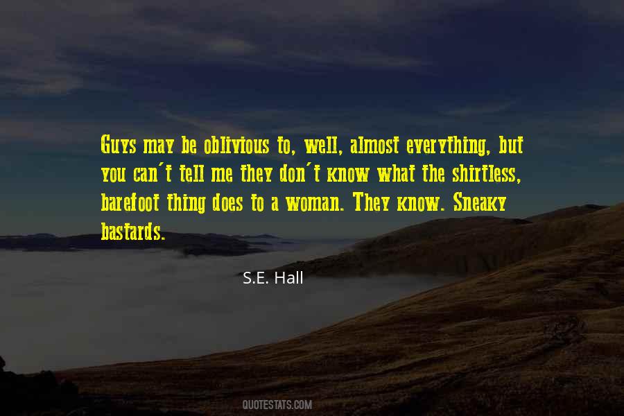 Don't Tell Everything You Know Quotes #551272