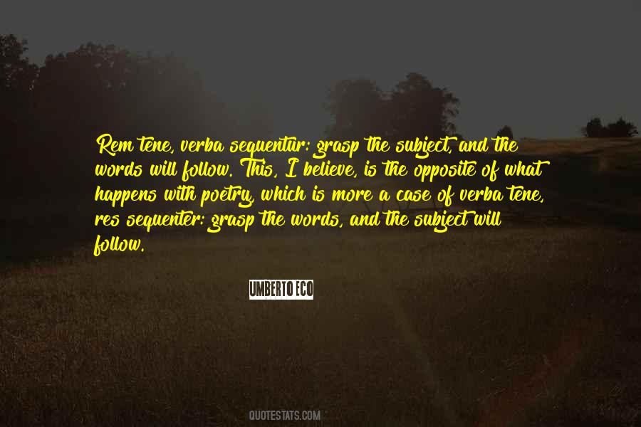 What Is The Opposite Of Quotes #1357490