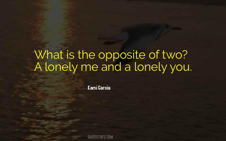 What Is The Opposite Of Quotes #1616432