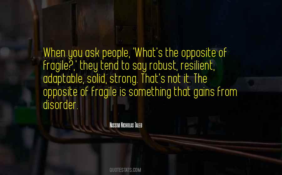What Is The Opposite Of Quotes #1675080