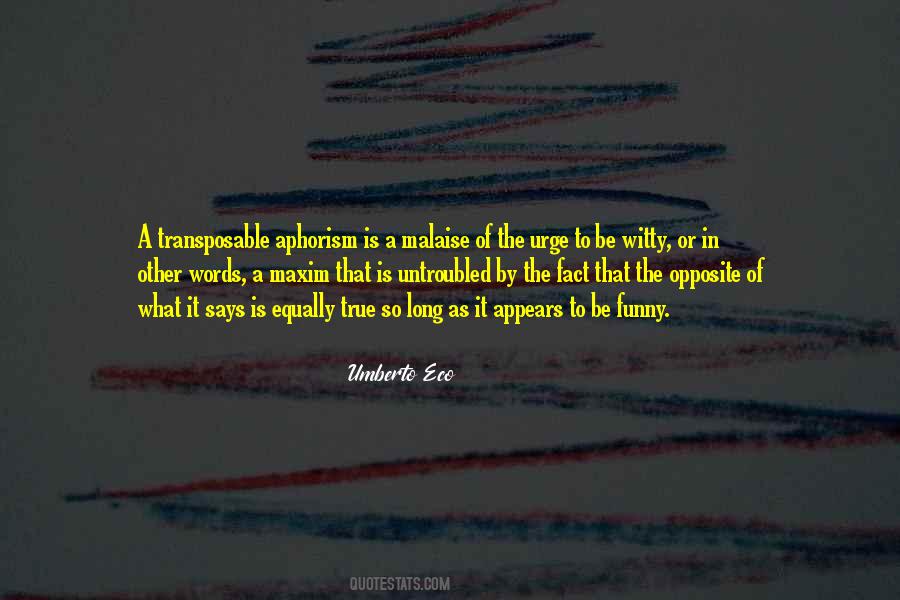 What Is The Opposite Of Quotes #25062