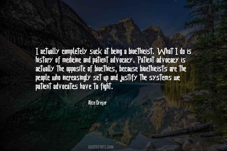 What Is The Opposite Of Quotes #360239