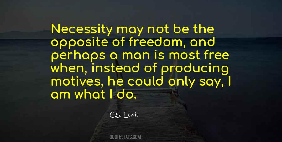 What Is The Opposite Of Quotes #377052