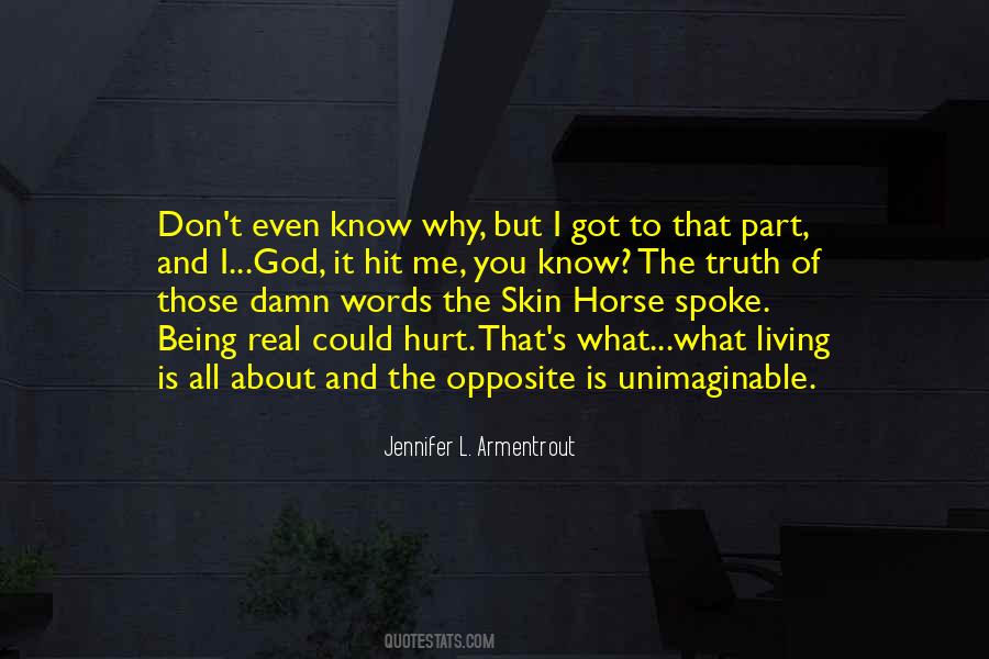 What Is The Opposite Of Quotes #706214
