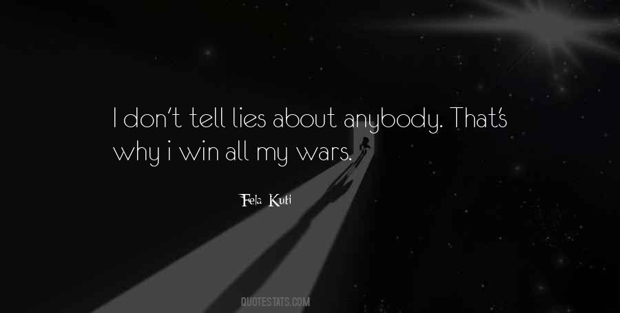 Don't Tell Lies Quotes #404577