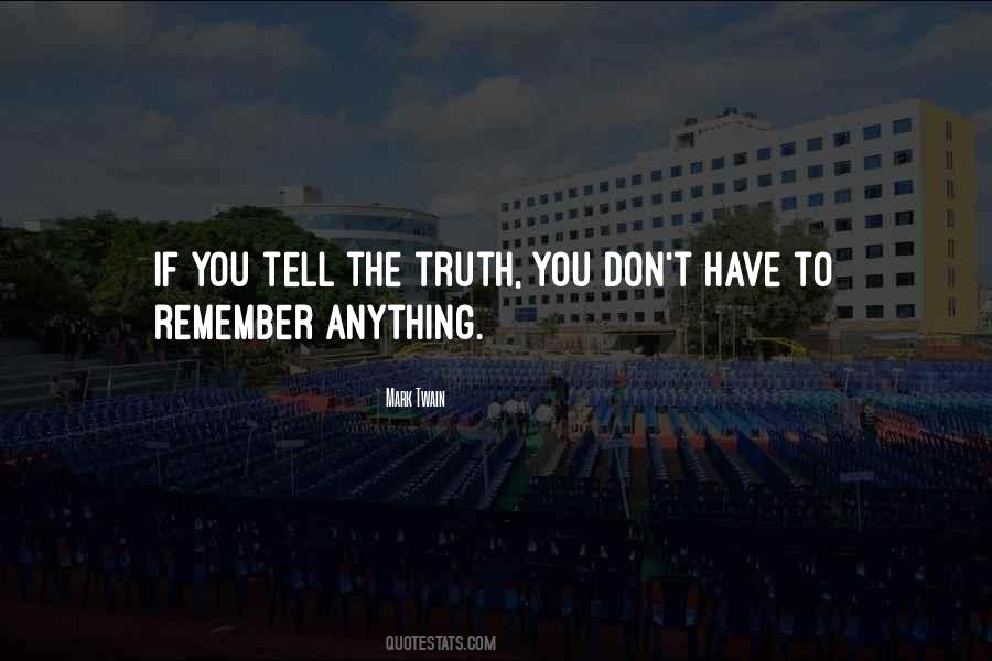 Don't Tell Lies Quotes #786573