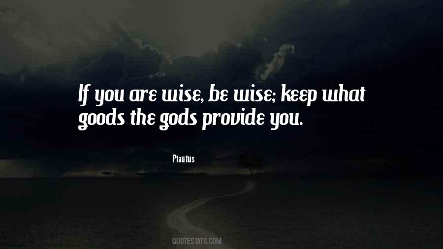 God Wise Quotes #1261256