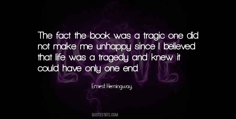 Hemingway Life Quotes #1302842