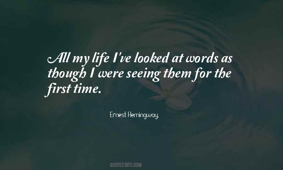 Hemingway Life Quotes #1318294